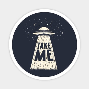 Take Me! Magnet